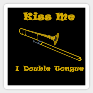 Trombone Player Kiss Me I Double Tongue Sticker